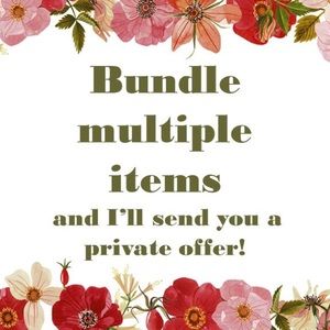 Bundle multiple items for a private offer!